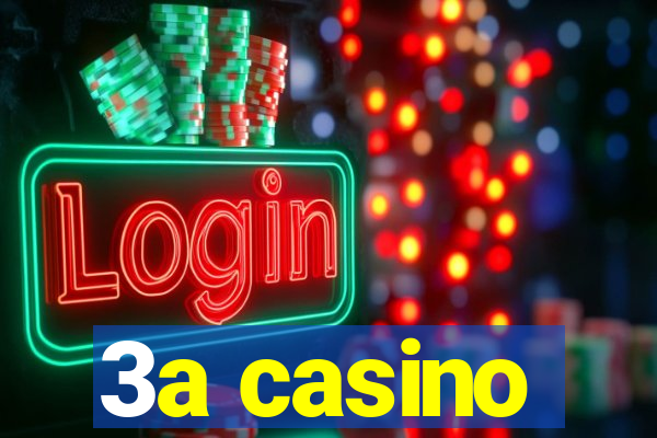 3a casino